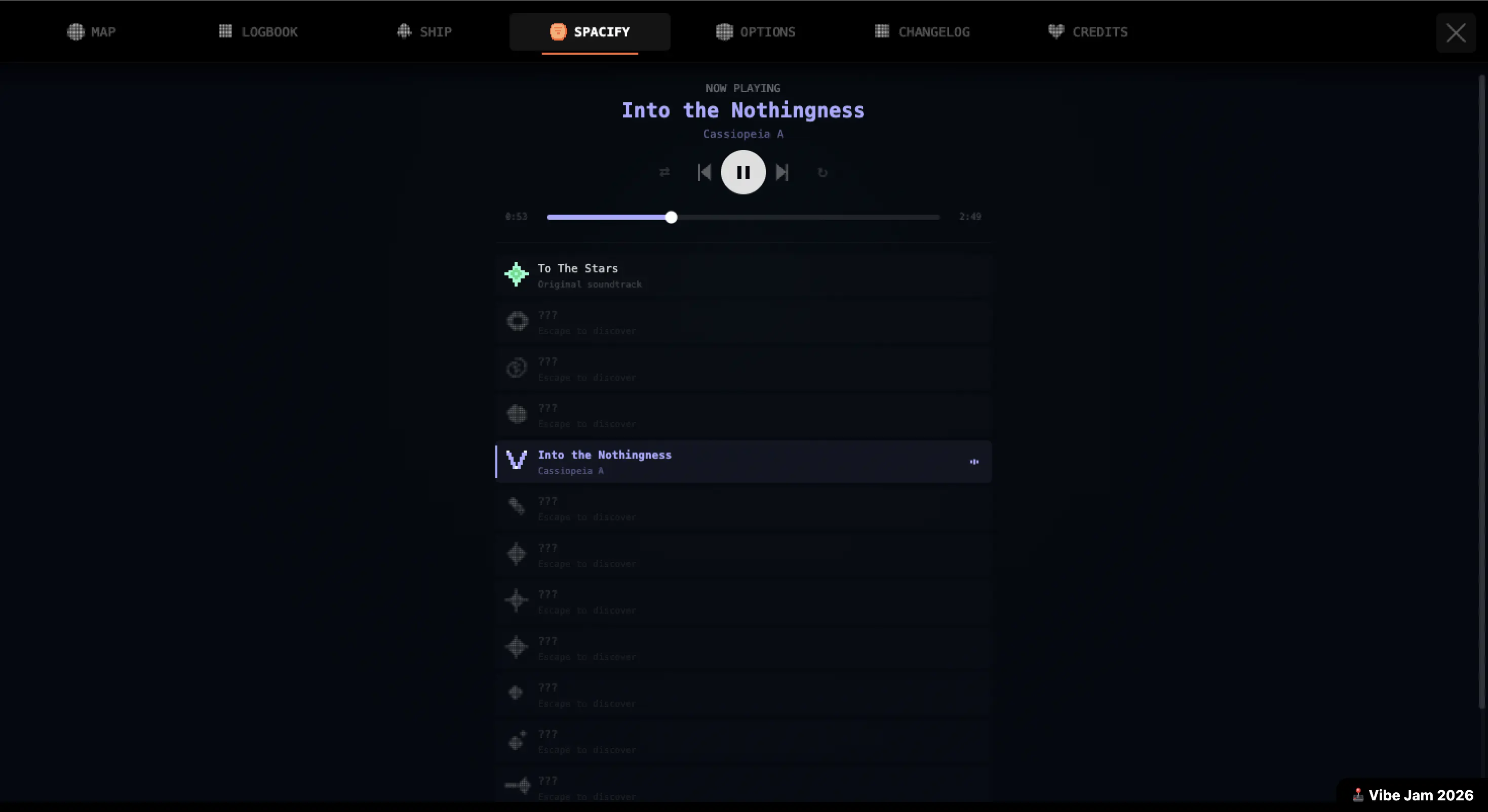 The Spacify tab in its online state. NOW PLAYING reads Into the Nothingness, by Cassiopeia A, with transport controls (shuffle, previous, pause, next, repeat) and a progress bar at 0:53 of 2:49. Below, the track list shows To The Stars unlocked as the Original soundtrack, Into the Nothingness (Cassiopeia A) currently highlighted as the playing track, and the remaining ten destinations still locked as ??? Escape to discover.