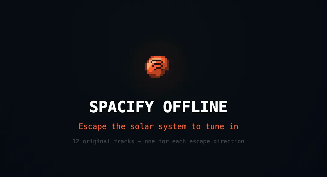 The Spacify pause-menu tab showing SPACIFY OFFLINE in orange, the subtitle Escape the solar system to tune in, and 12 original tracks, one for each escape direction.